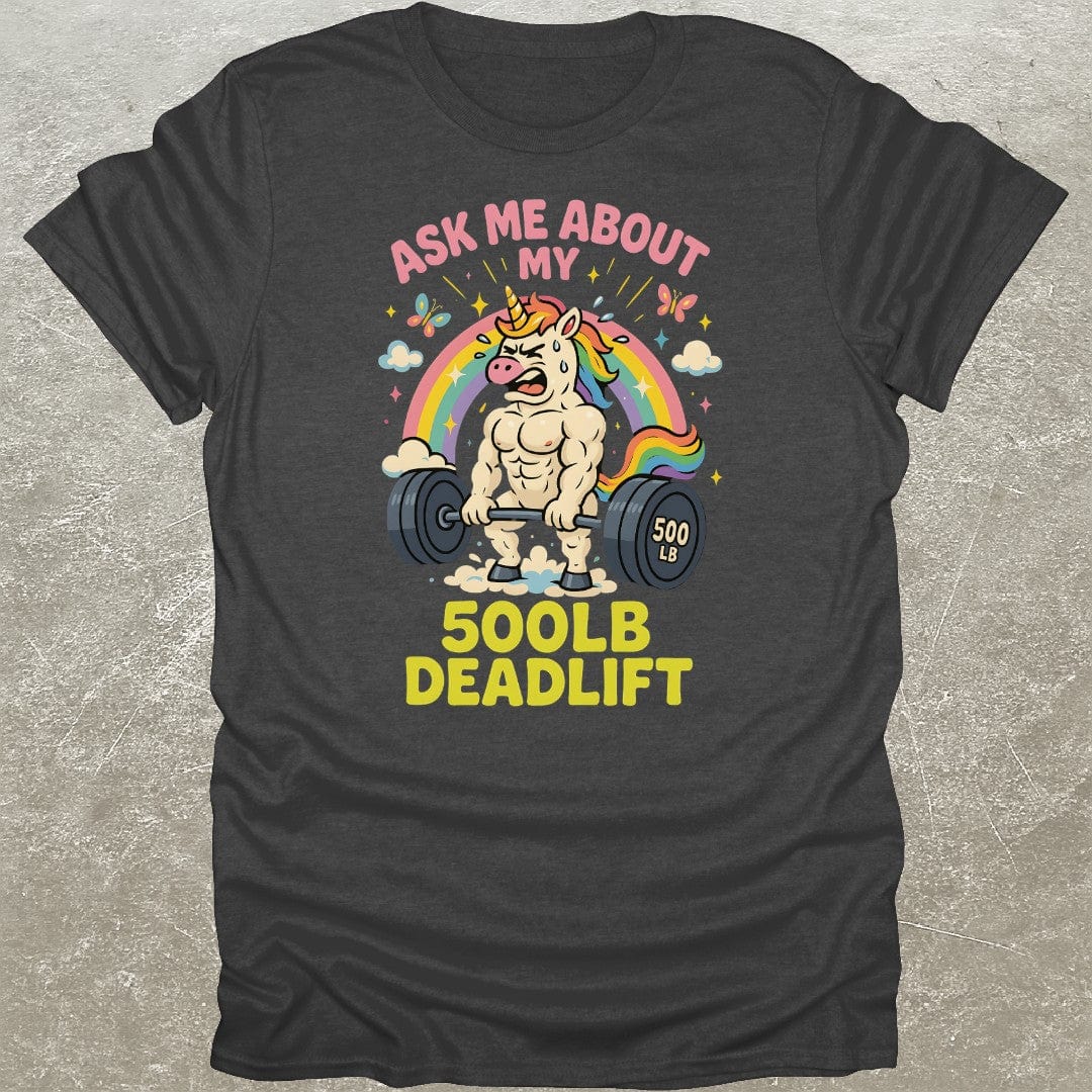 500lb Deadlift T-Shirt
