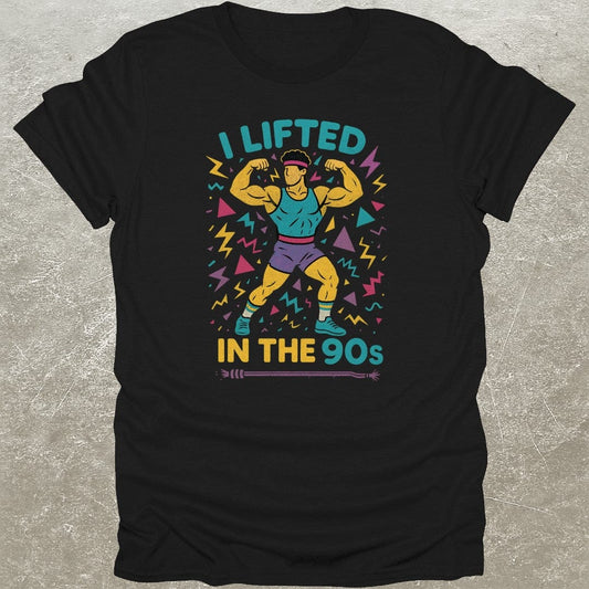 Lifted In The 90's T-Shirt