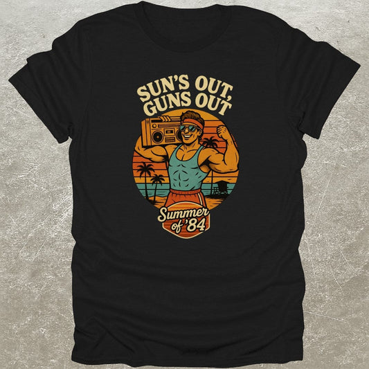 Sun's Out Gun's Out T-Shirt