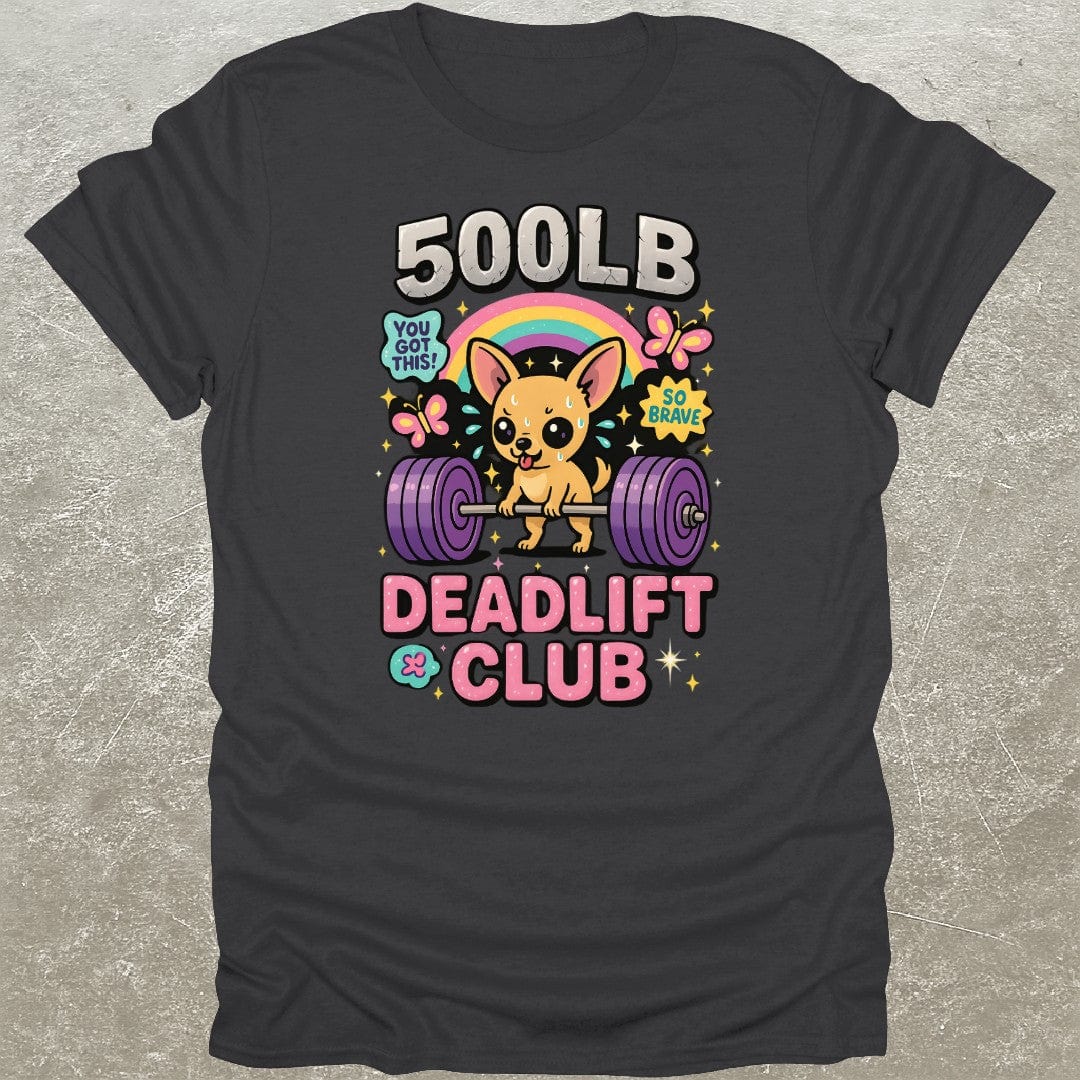 500lb Deadlift Club T-Shirt