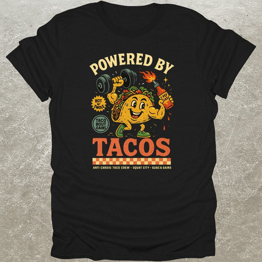 Powered By Tacos T-Shirt