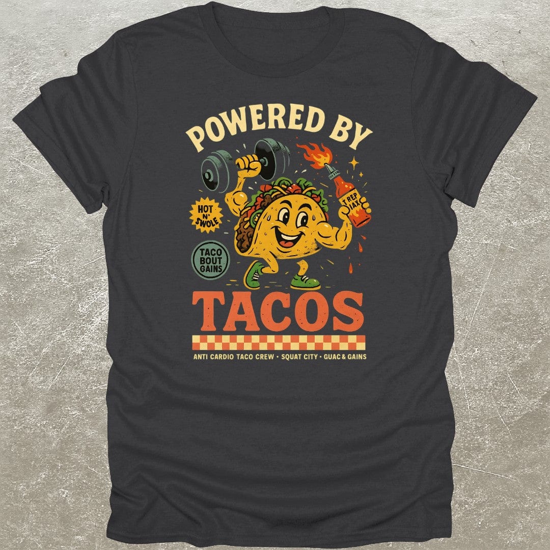 Powered By Tacos T-Shirt