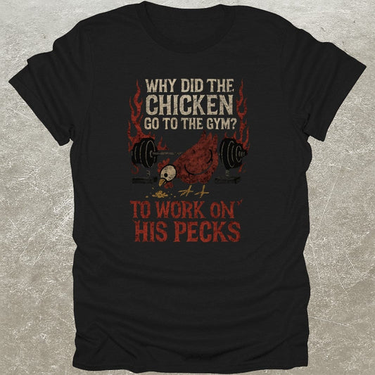 Chicken Chest Day T-Shirt