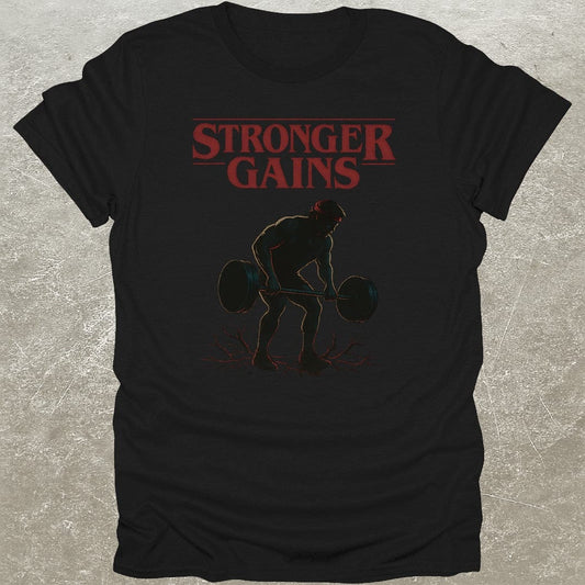 Stronger Gains T-Shirt