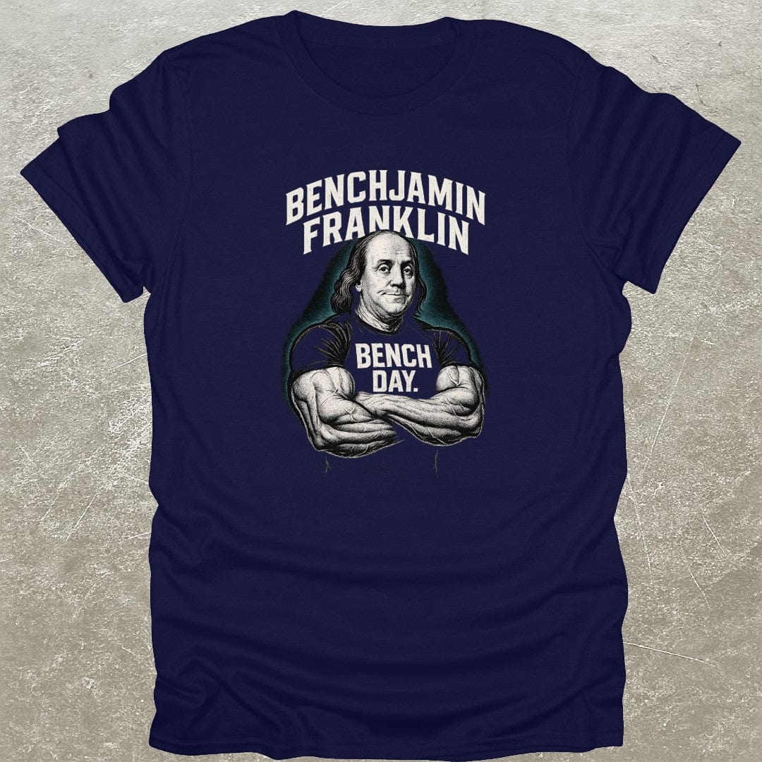 Benchjamin Franklin T-Shirt