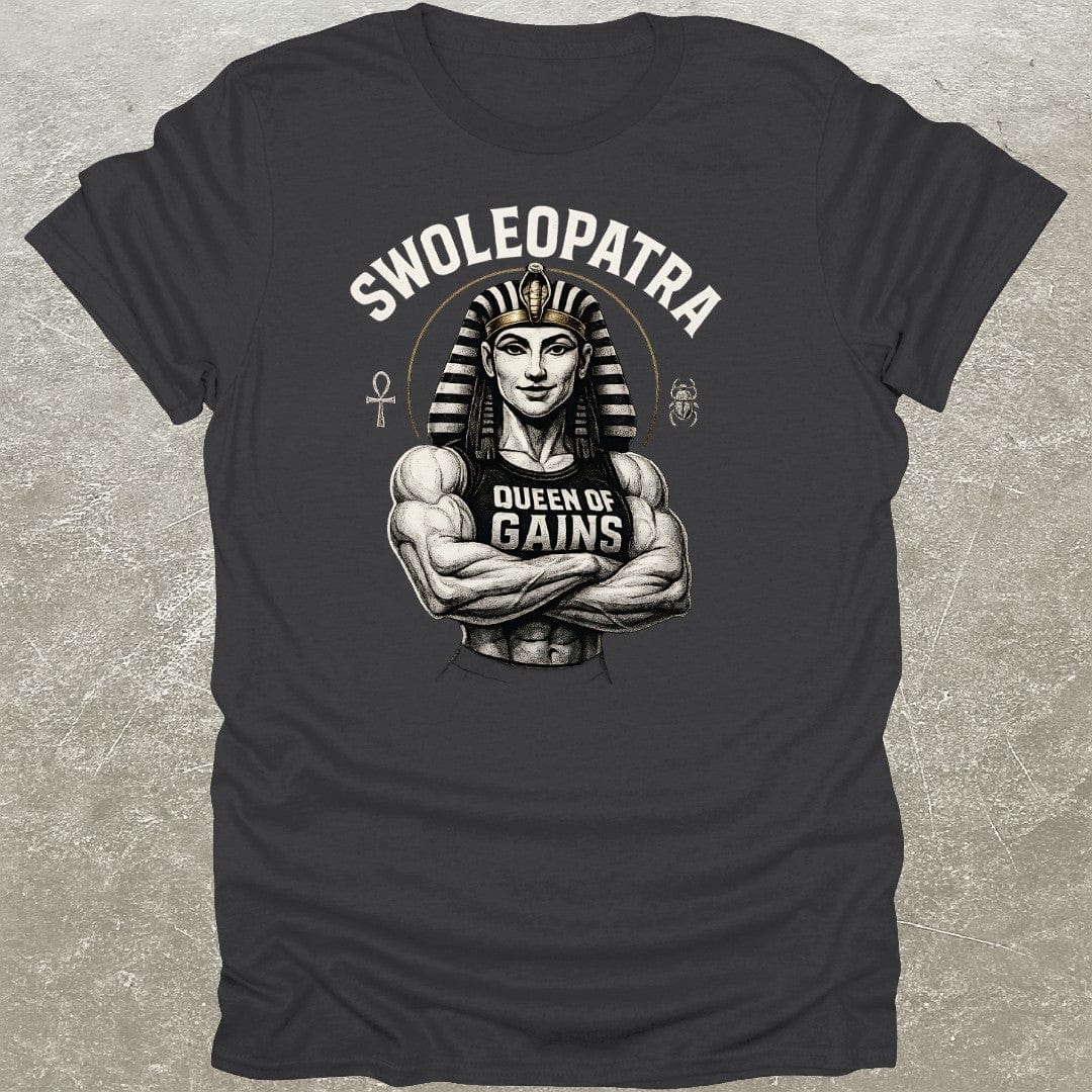 Swoleopatra T-Shirt
