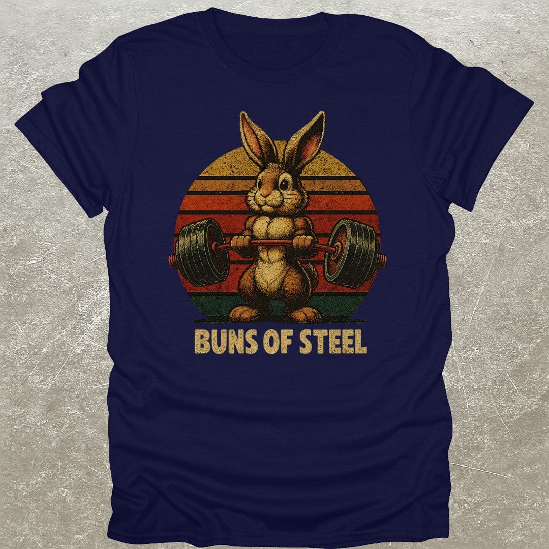 Buns Of Steel T-Shirt