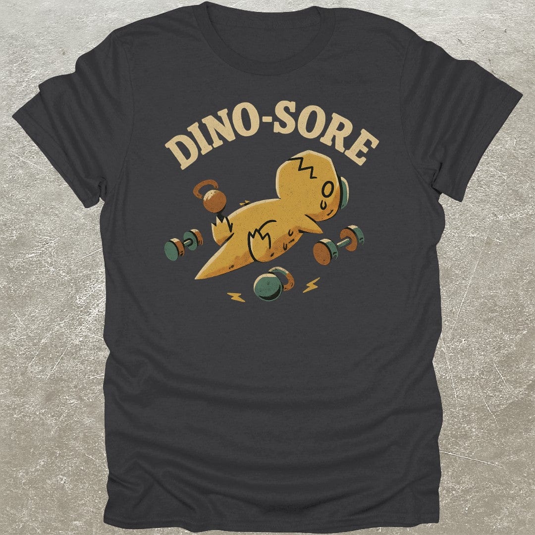 Dino-Sore T-Shirt