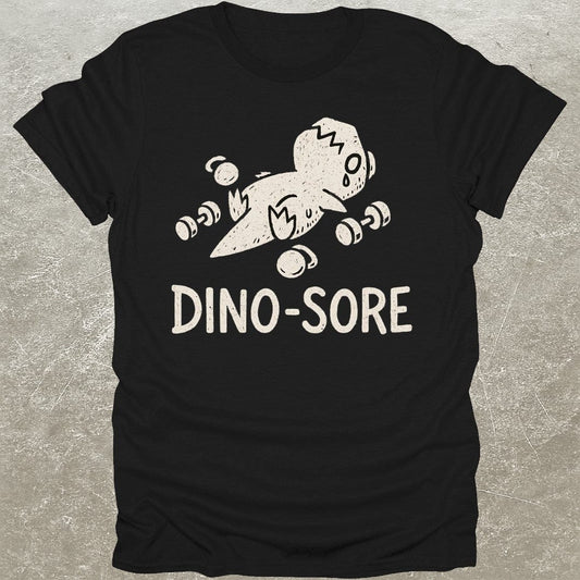 Dino-Sore T-Shirt