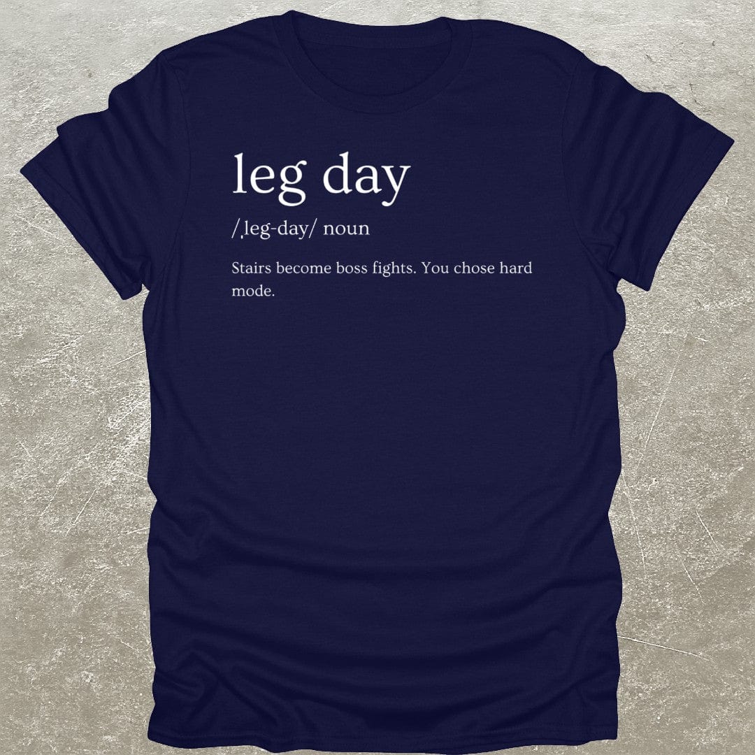 Leg Day Definition T-Shirt