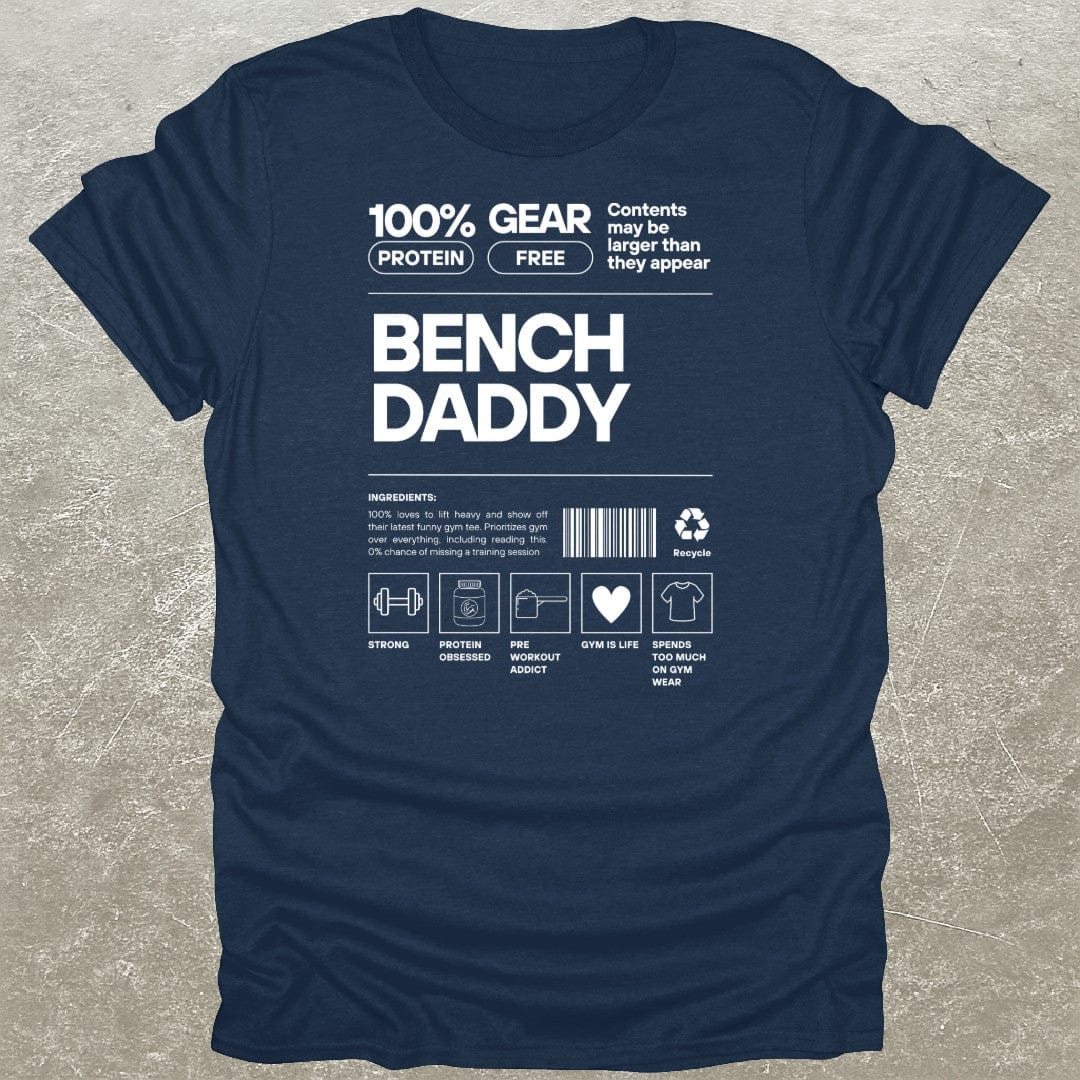 Bench Daddy T-Shirt