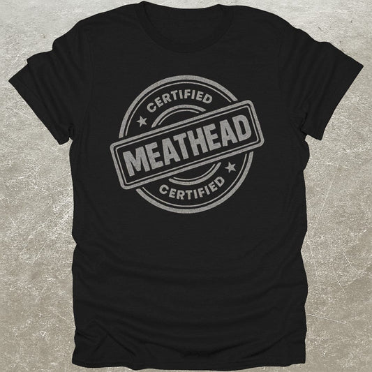 Certified Meathead T-Shirt