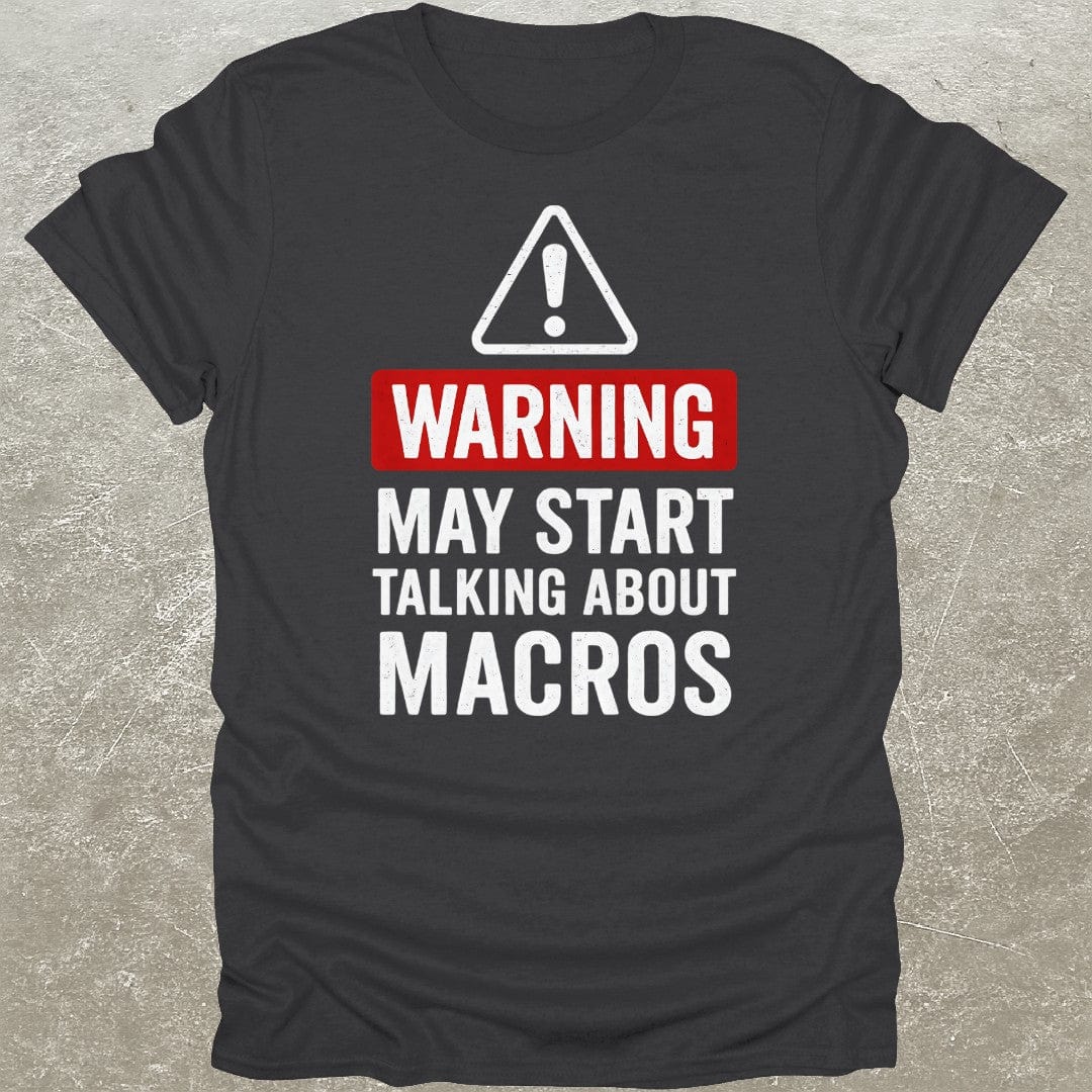 Warning Macros T-Shirt