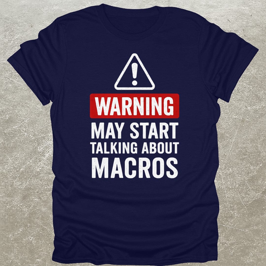 Warning Macros T-Shirt