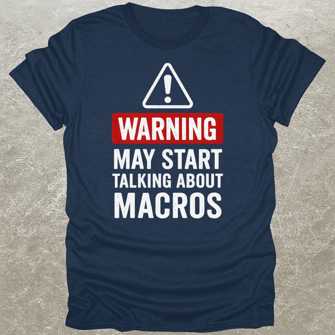 Warning Macros T-Shirt
