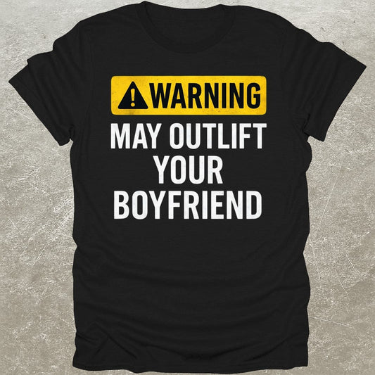 Warning Outlift Boyfriend T-Shirt