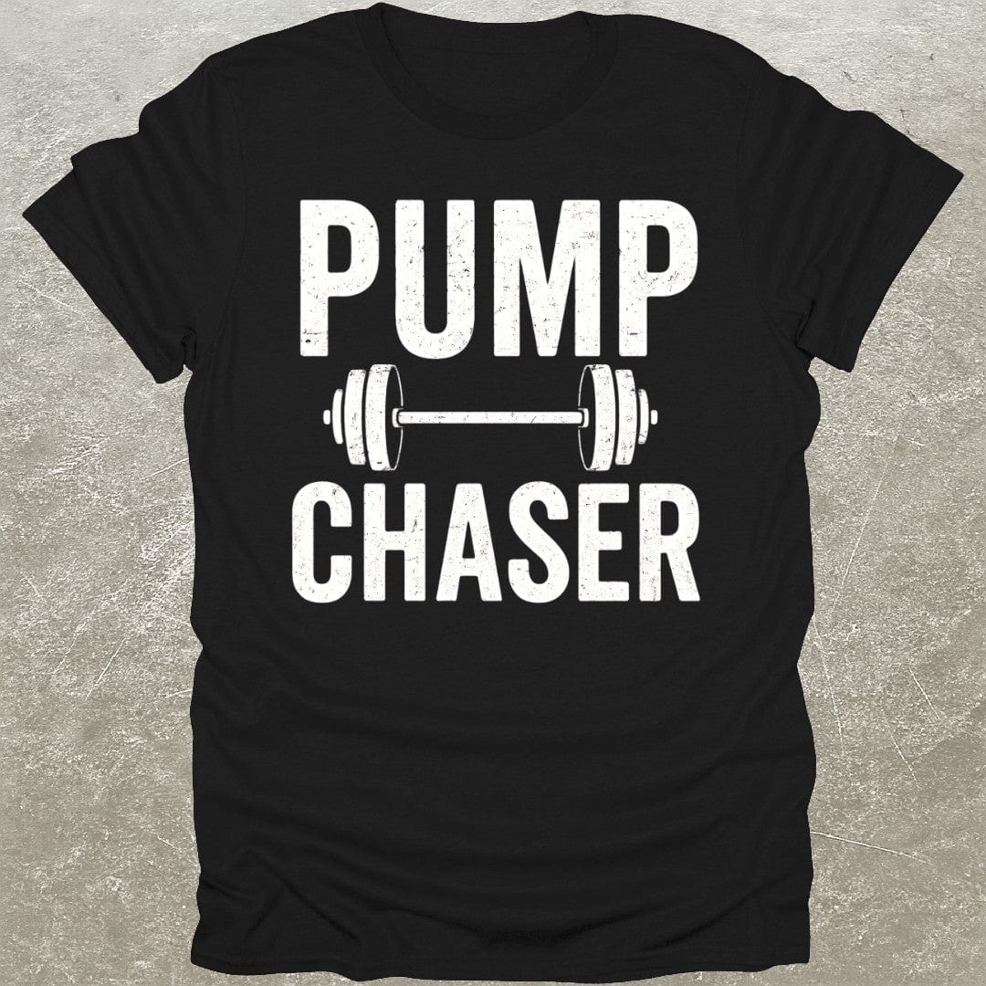 Pump Chaser T-Shirt