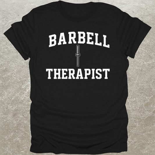 Barbell Therapist T-Shirt