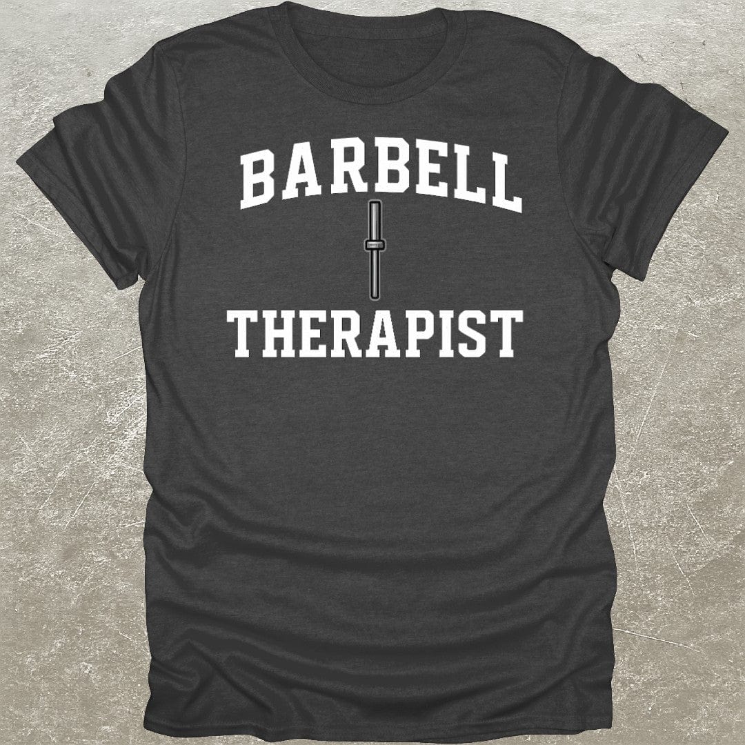 Barbell Therapist T-Shirt