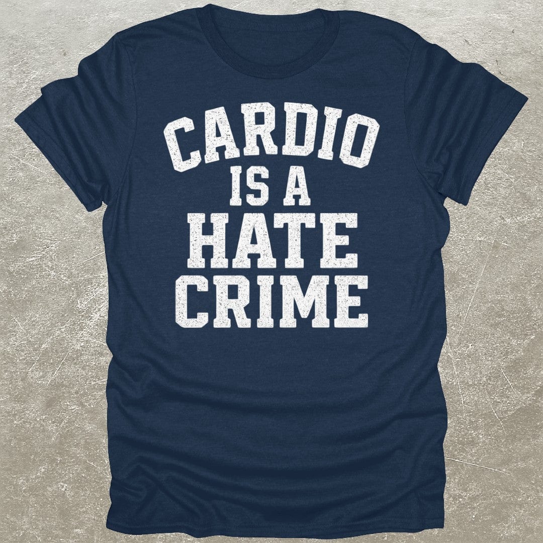 Cardio Hate Crime T-Shirt
