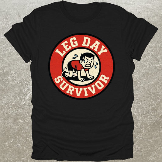 Leg Day Survivor T-Shirt