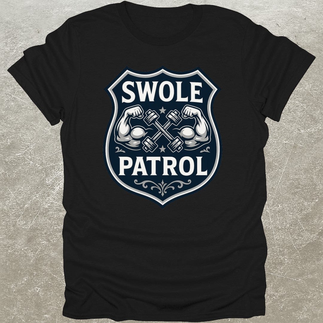 Swole Patrol T-Shirt