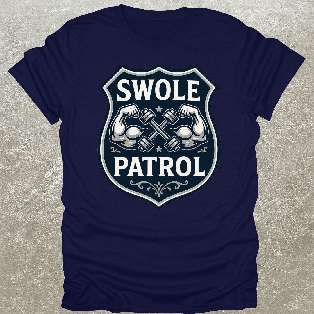 Swole Patrol T-Shirt