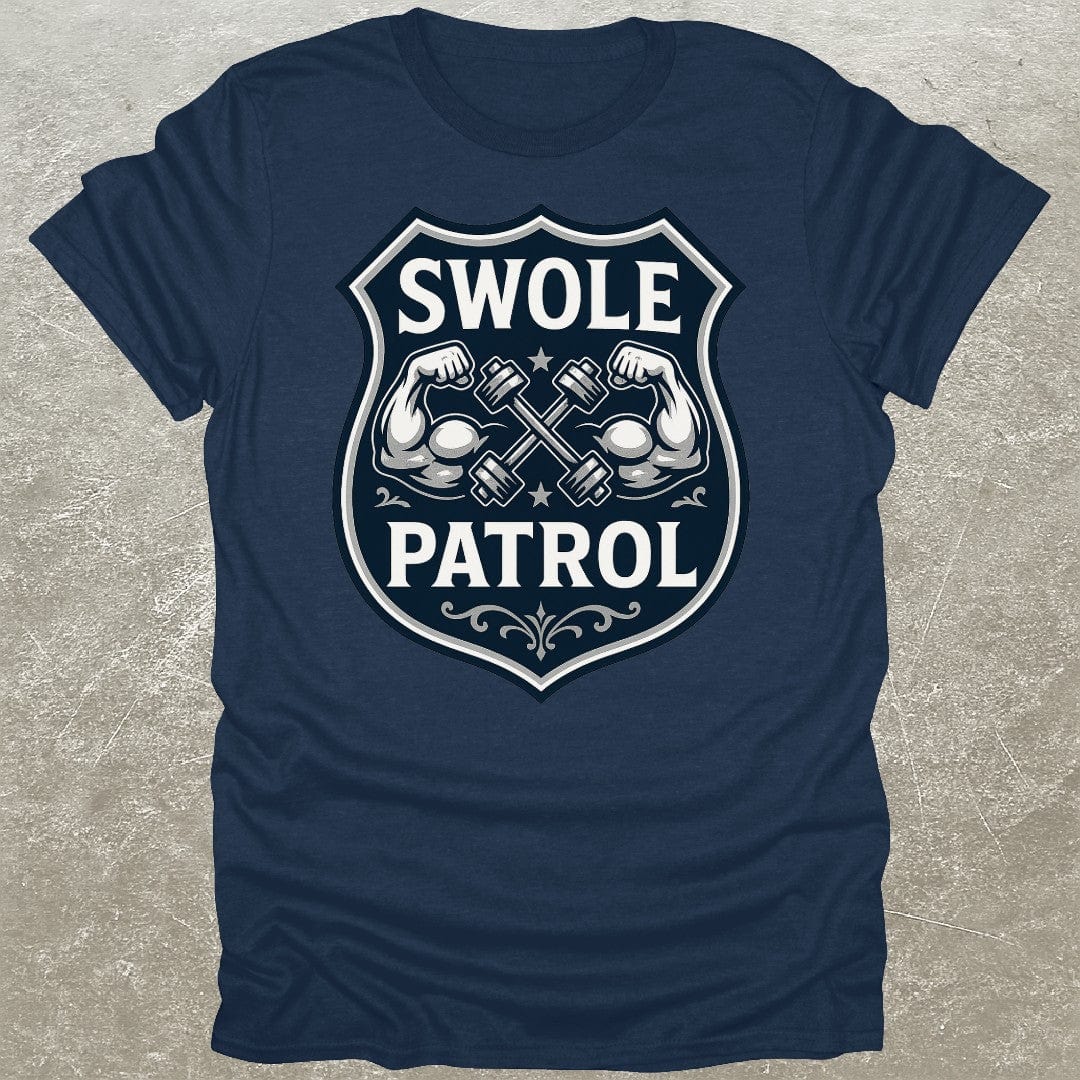 Swole Patrol T-Shirt