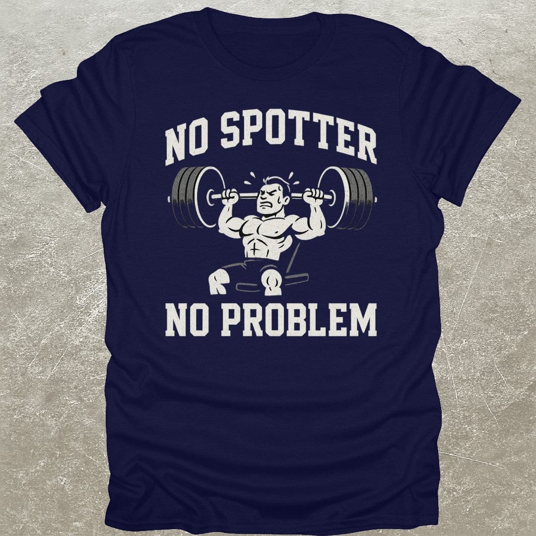 No Spotter T-Shirt