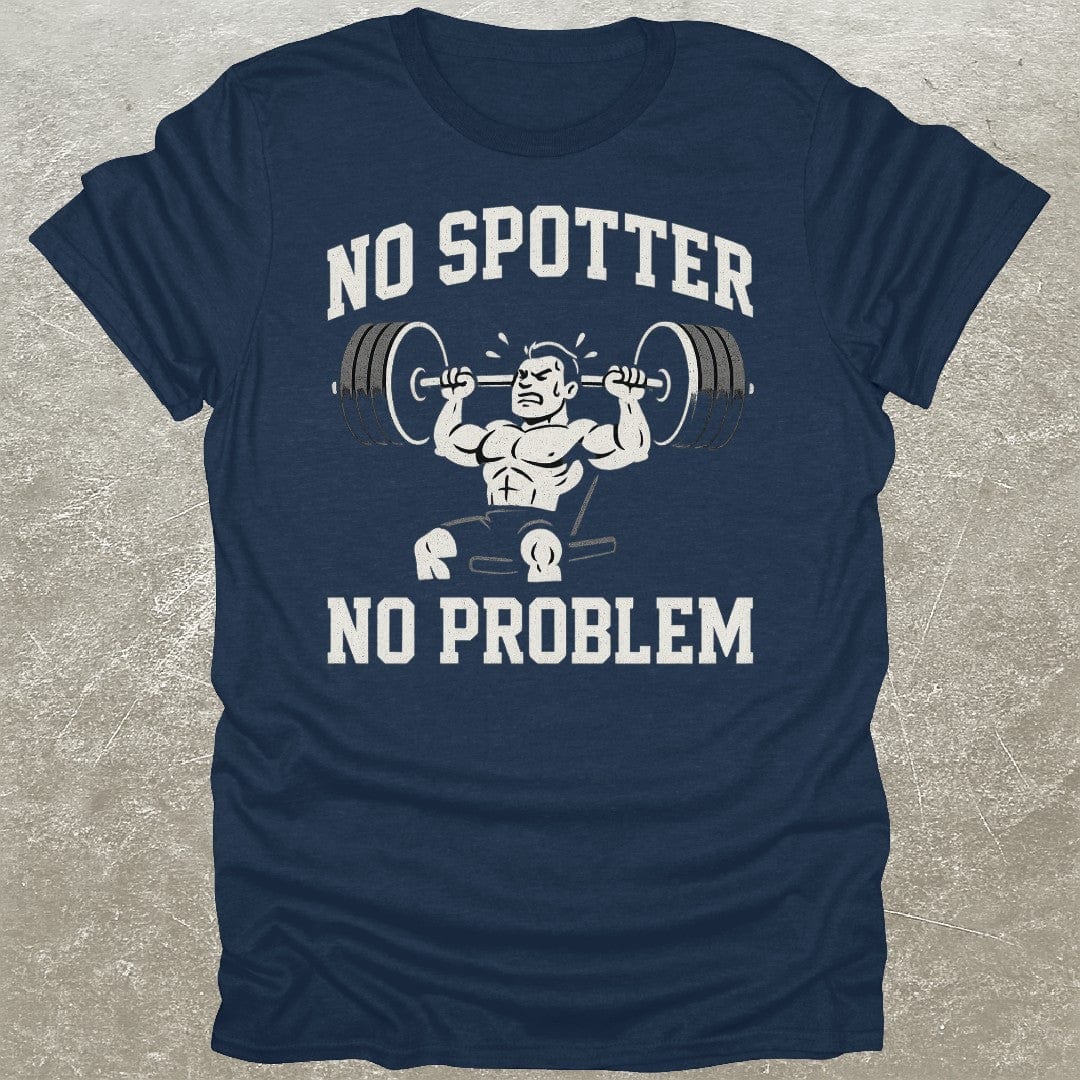 No Spotter T-Shirt