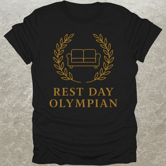 Rest Day Olympian T-Shirt