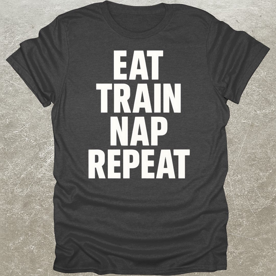 Eat Train Nap Repeat T-Shirt