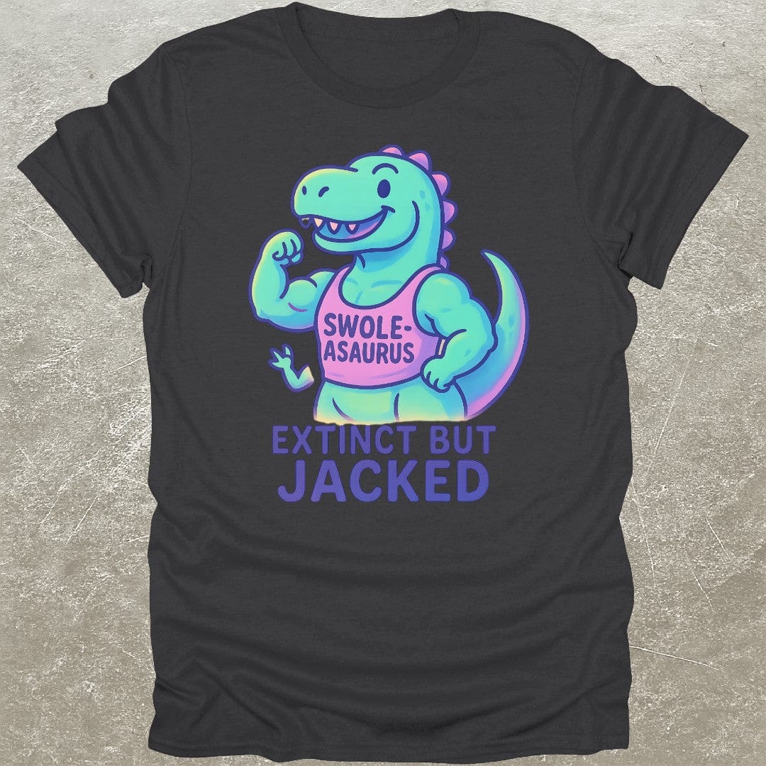 Extinct But Jacked T-Shirt