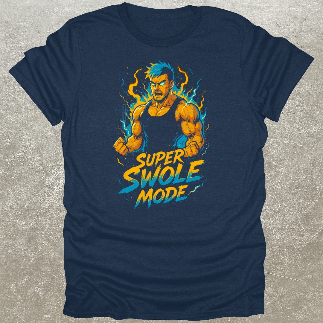 Super Swole Mode T-Shirt