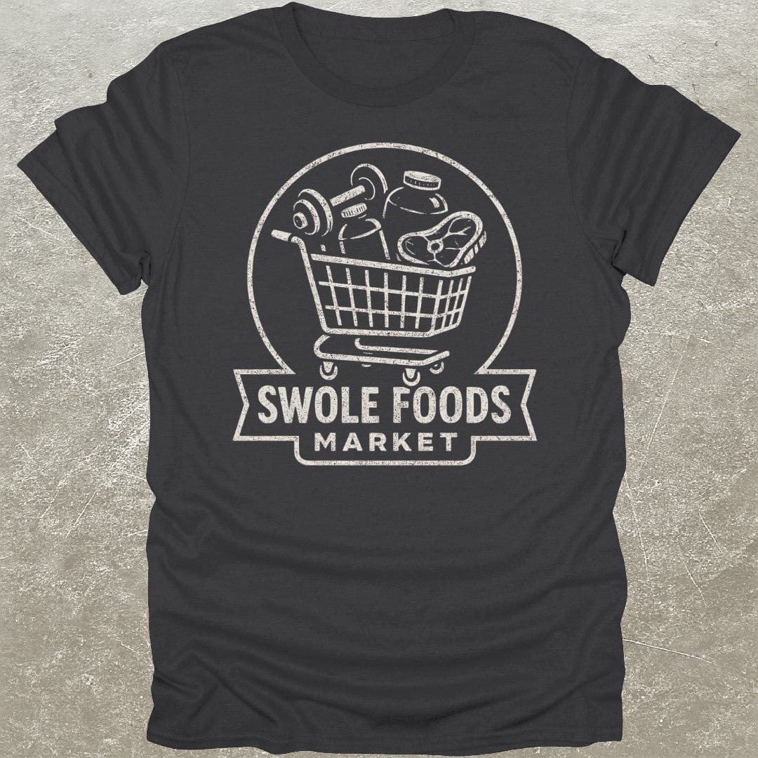 Swole Foods T-Shirt