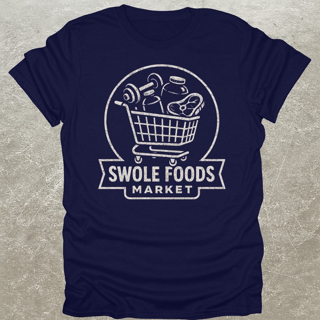 Swole Foods T-Shirt