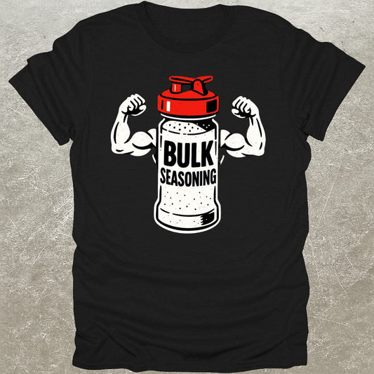 Bulk Seasoning T-Shirt
