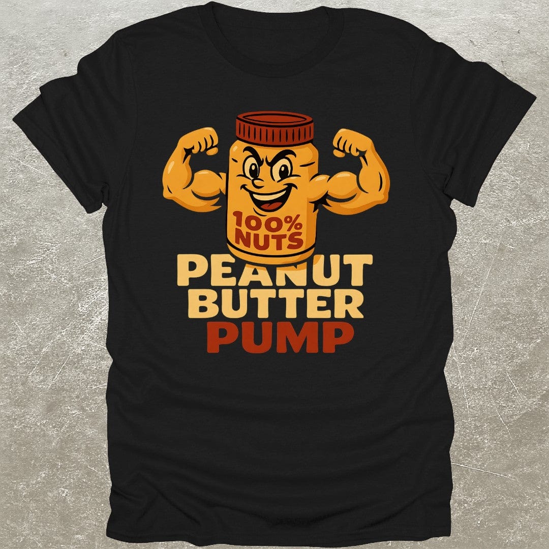 Peanut Butter Pump T-Shirt