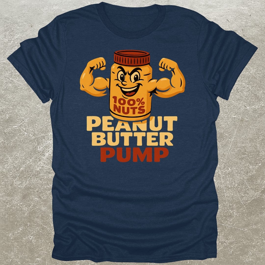 Peanut Butter Pump T-Shirt