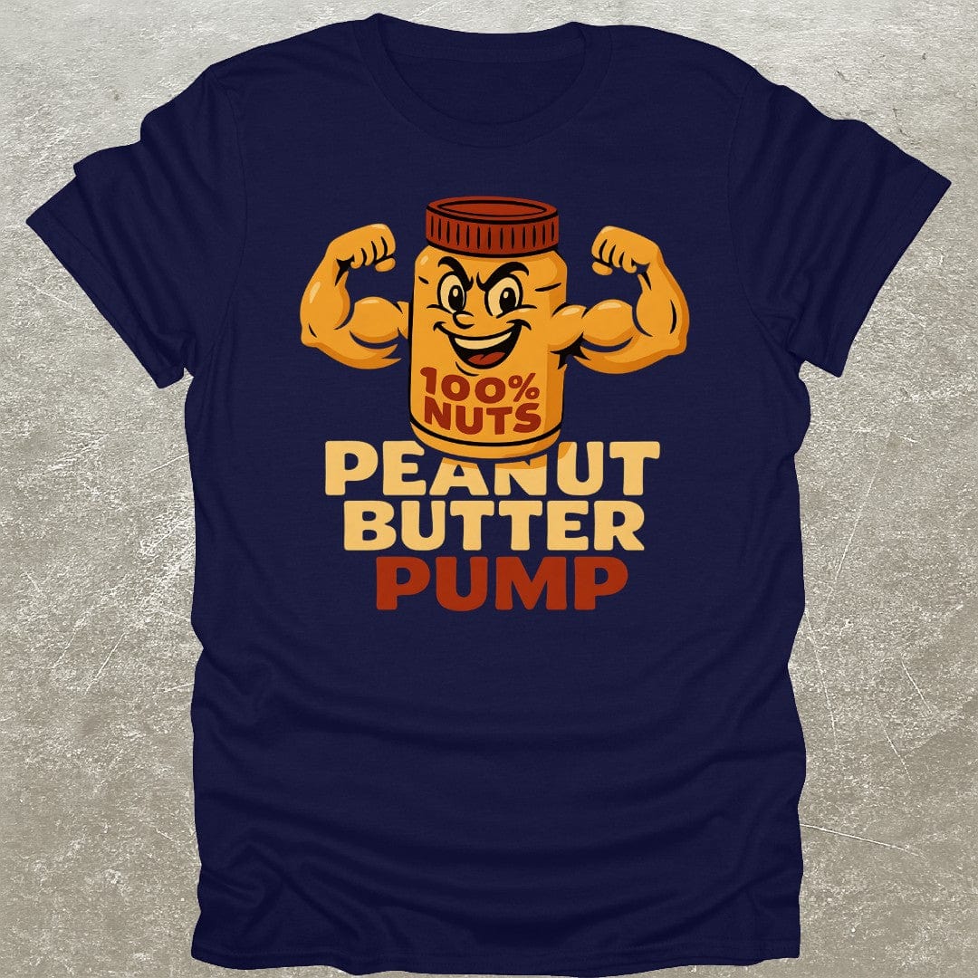 Peanut Butter Pump T-Shirt