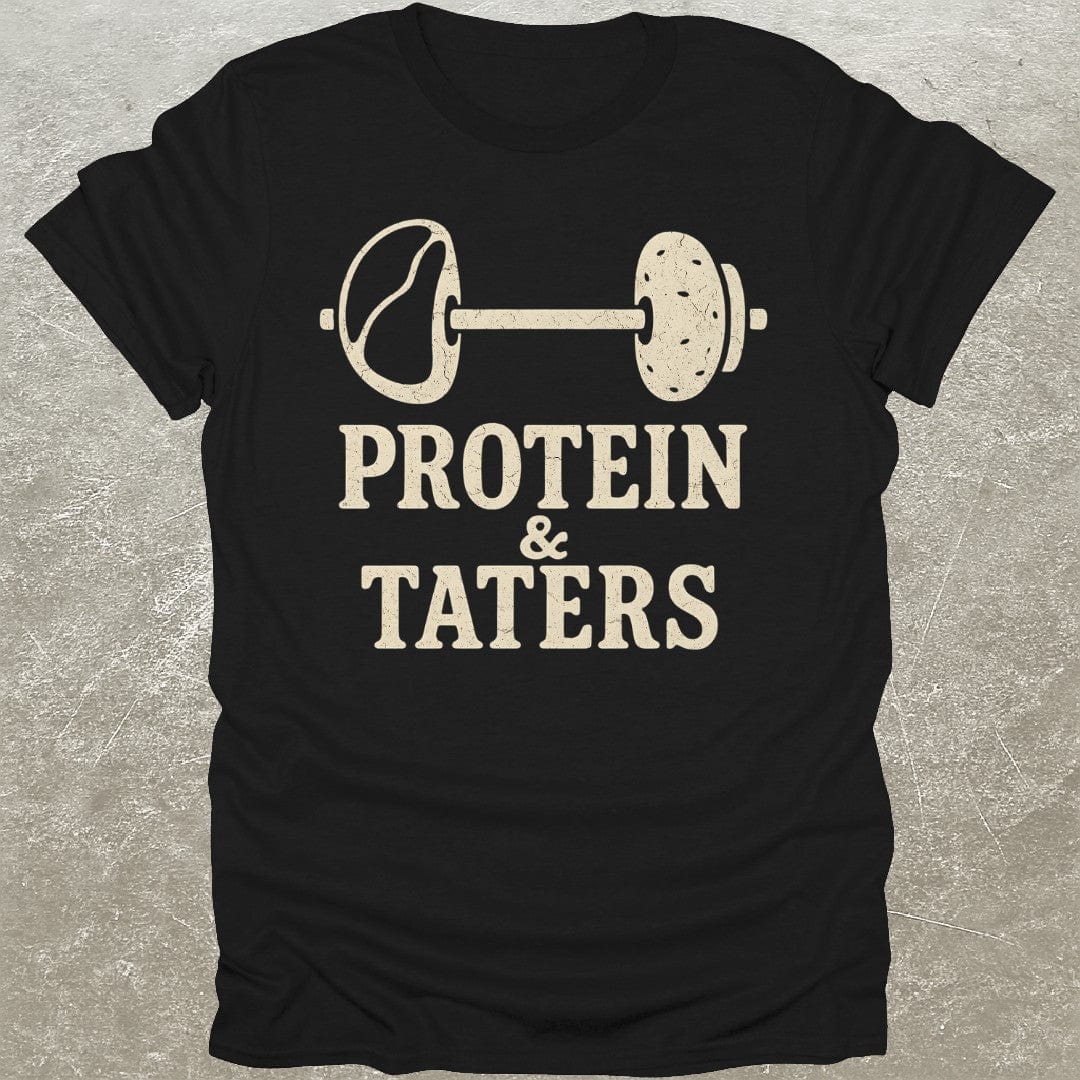 Protein & Taters T-Shirt