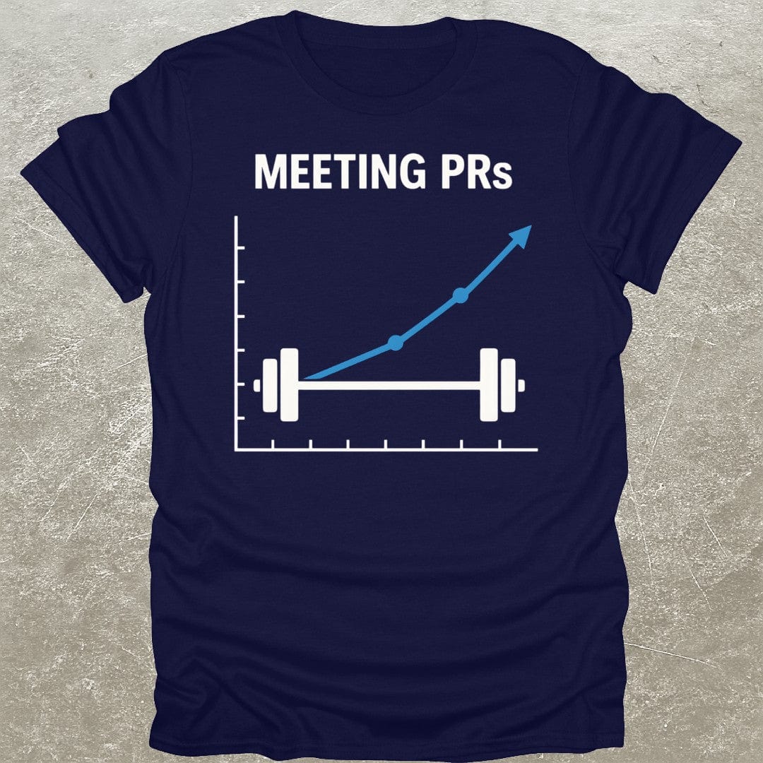 Meeting PRs T-Shirt