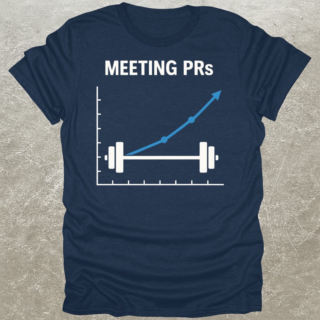 Meeting PRs T-Shirt