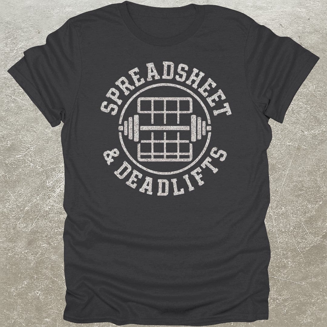 Spreadsheet & Deadlifts T-Shirt