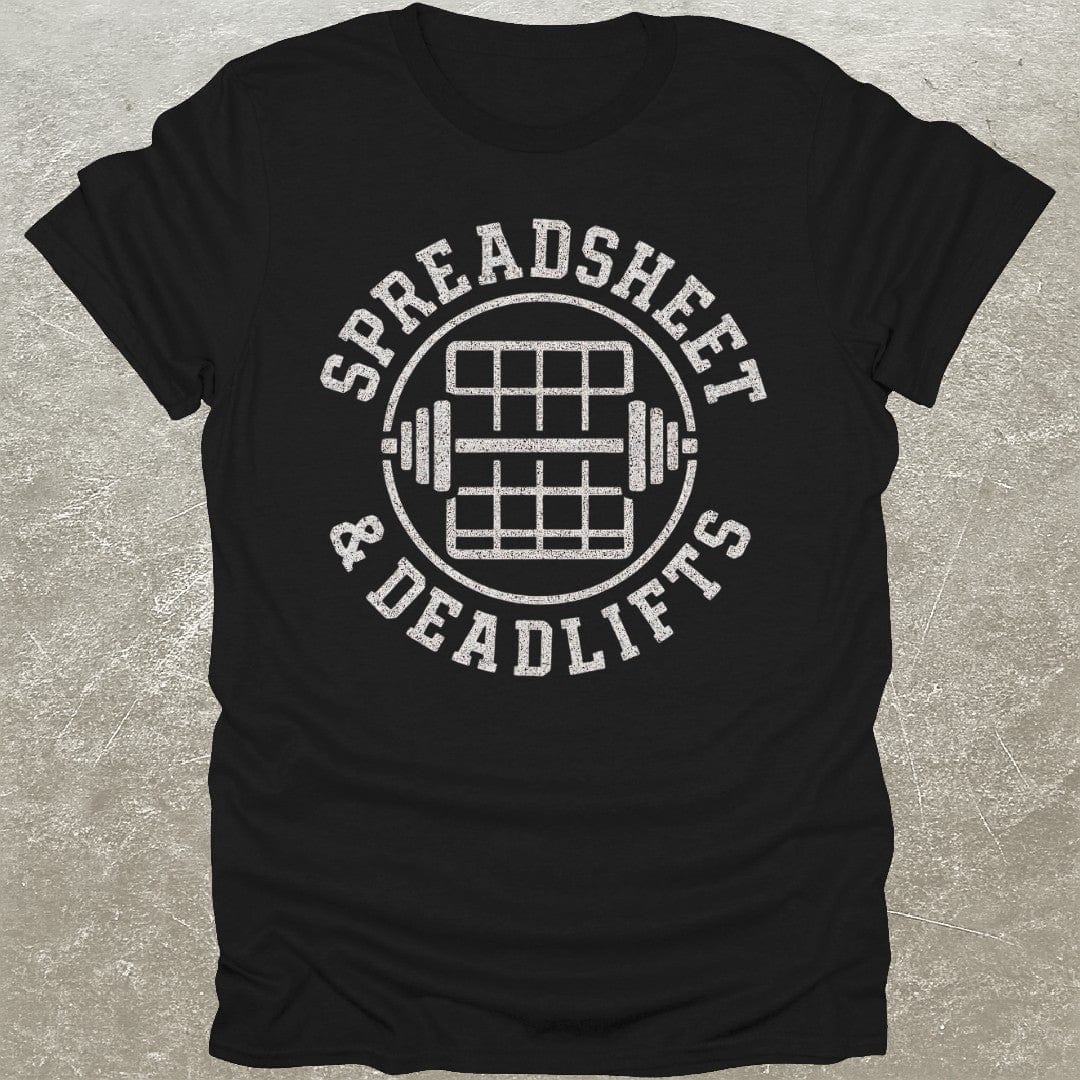 Spreadsheet & Deadlifts T-Shirt