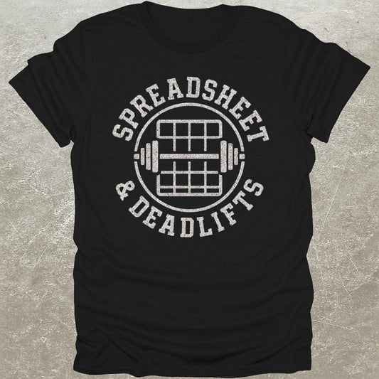 Spreadsheet & Deadlifts T-Shirt