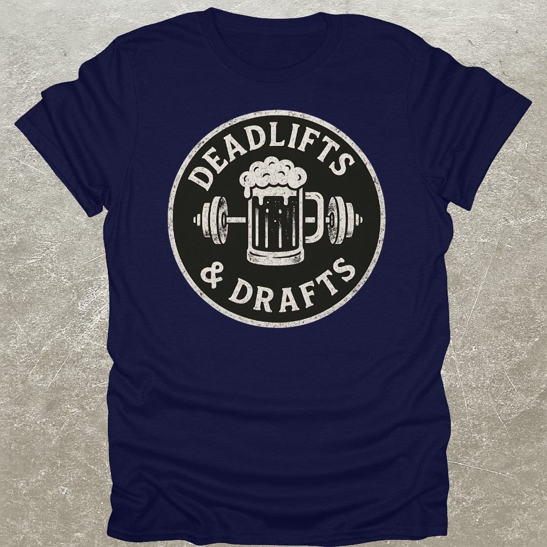 Deadlifts & Drafts T-Shirt