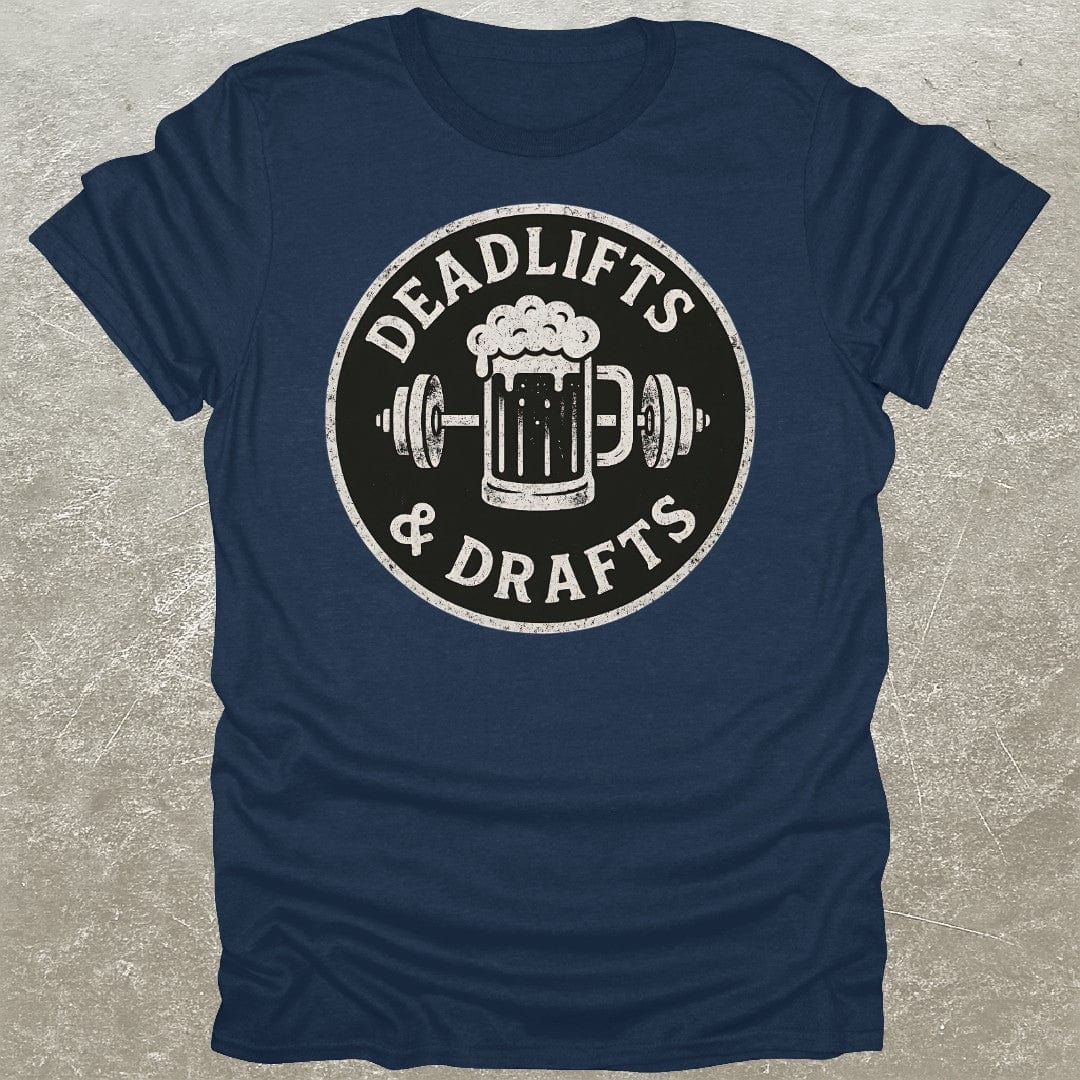 Deadlifts & Drafts T-Shirt