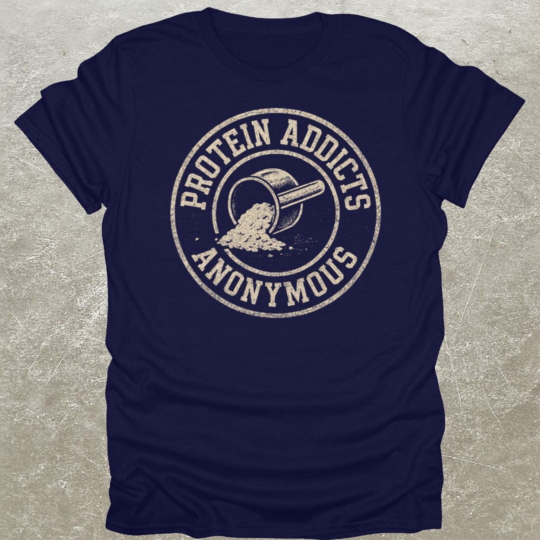 Protein Addicts T-Shirt