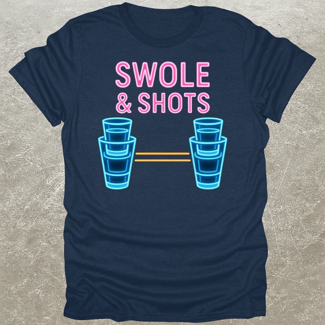 Swole & Shots T-Shirt